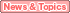 News&Topics